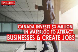 Canada-Invests-$3-Million-in-Waterloo-to-Attract-Businesses-and-Create-Jobs